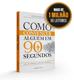 Como Convencer Alguém em 90 Segundos